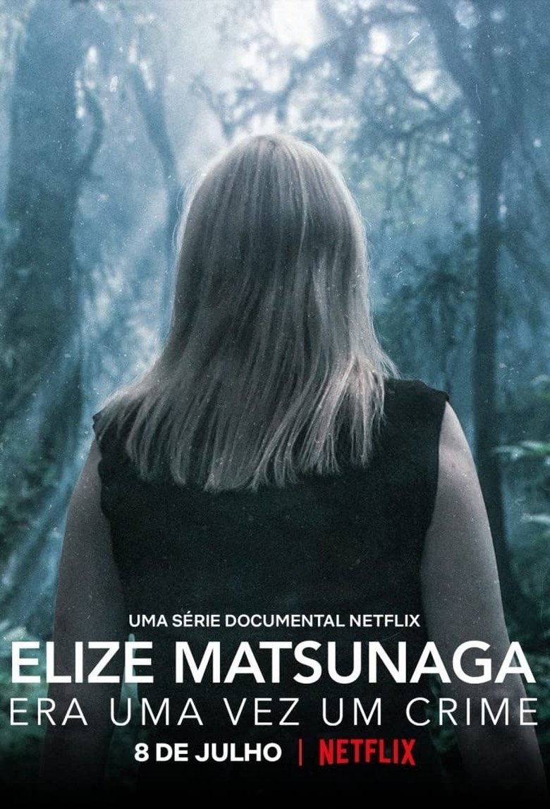 Episodes in Elize Matsunaga Once Upon A Crime - Season 1 - Season 1 Poster of Episodes in Elize Matsunaga Once Upon A Crime - Season 1 - Season 1