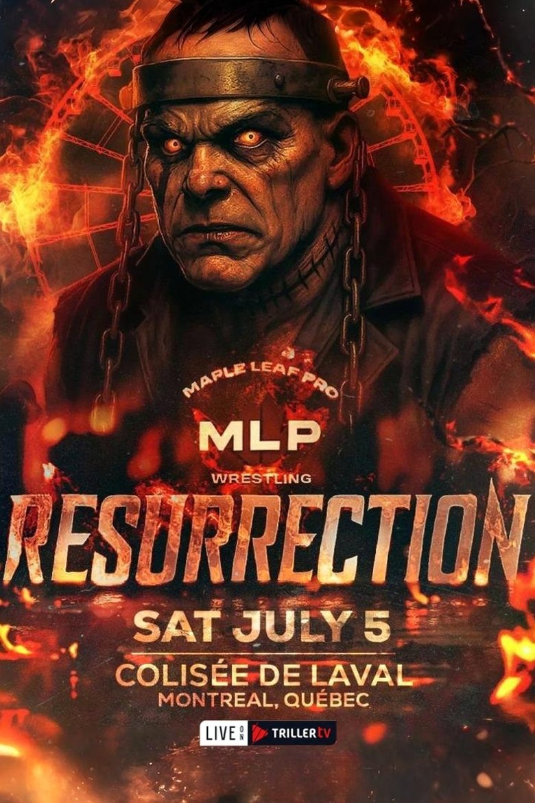 Maple Leaf Pro Wrestling: Resurrection Poster of Maple Leaf Pro Wrestling: Resurrection