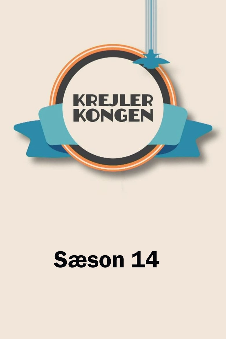 Episodes in Krejlerkongen - Season 14 - Season 14 Poster of Episodes in Krejlerkongen - Season 14 - Season 14