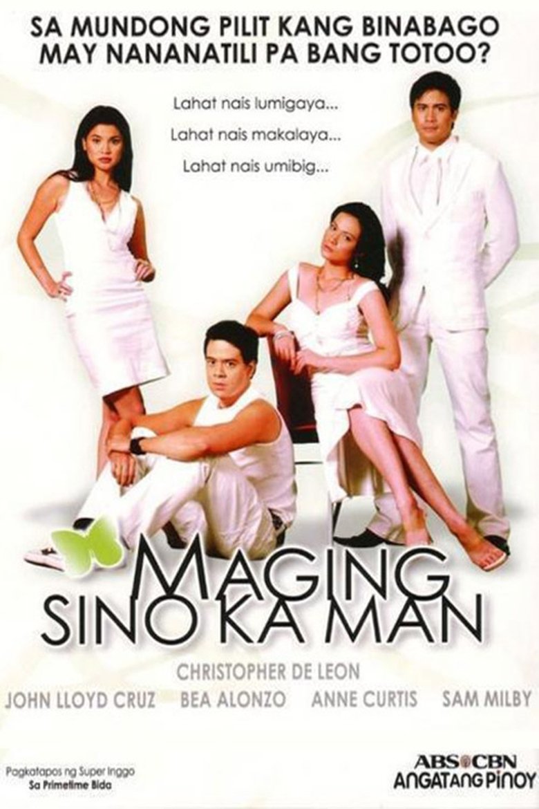 Episodes in Maging Sino Ka Man - Season 1 - Season 1 Poster of Episodes in Maging Sino Ka Man - Season 1 - Season 1