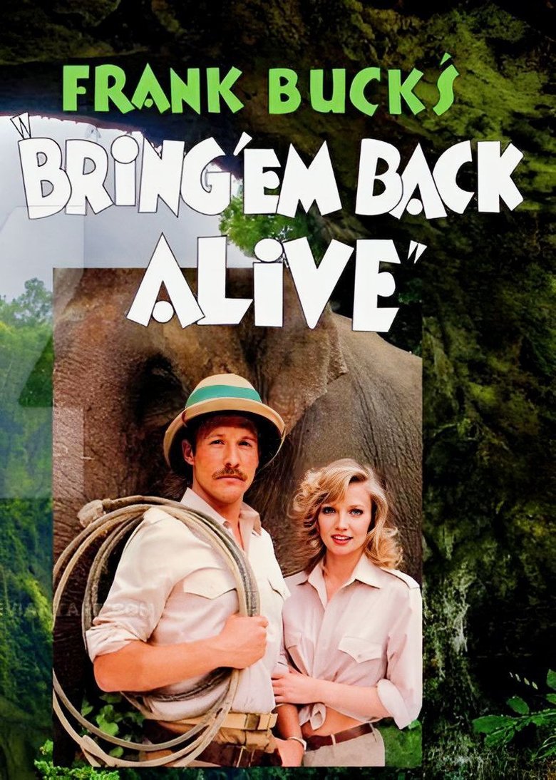 Episodes in Bring 'Em Back Alive - Season 1 - Season 1 Poster of Episodes in Bring 'Em Back Alive - Season 1 - Season 1