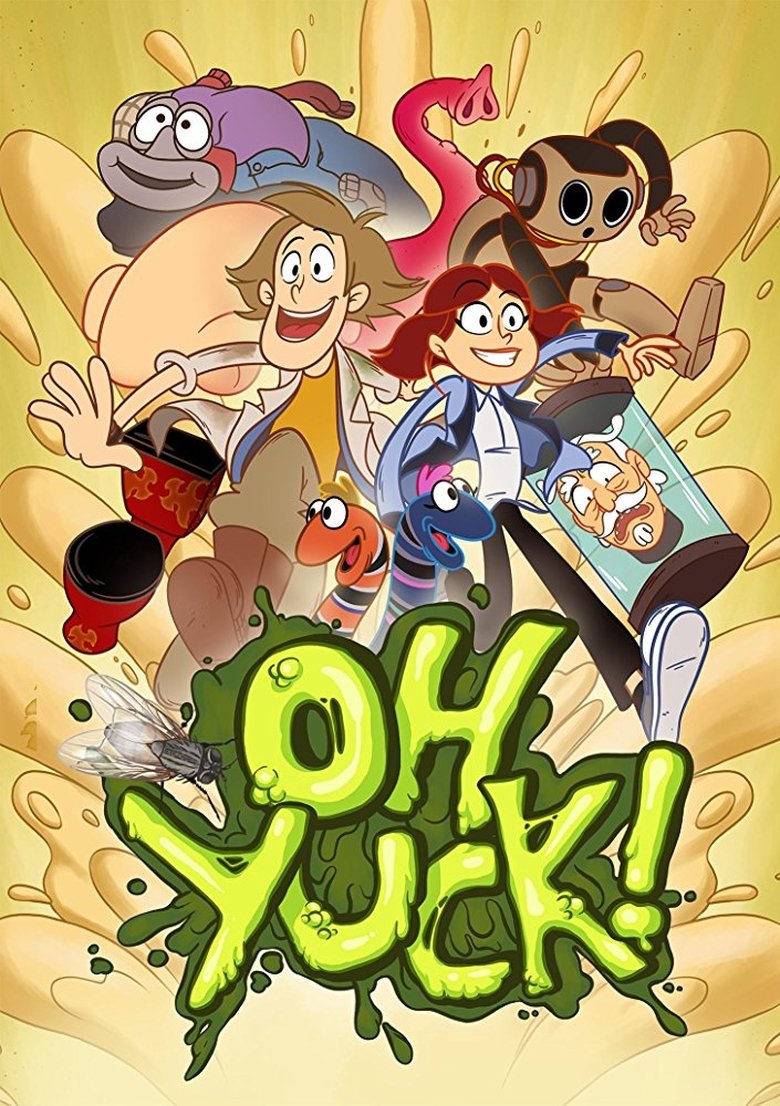 Oh Yuck! Poster of Oh Yuck!