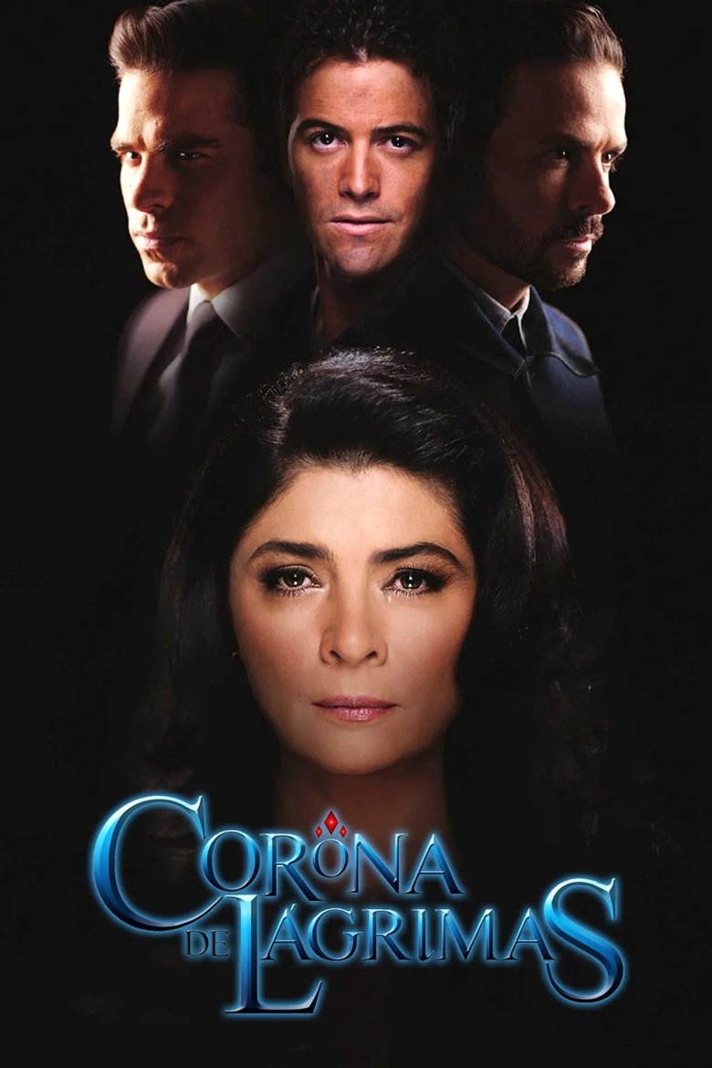 Corona de lágrimas Poster of Corona de lágrimas