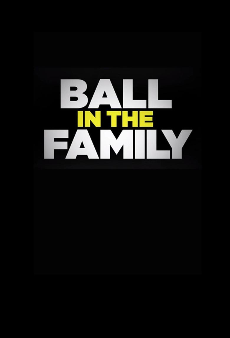 Ball In The Family Poster of Ball In The Family