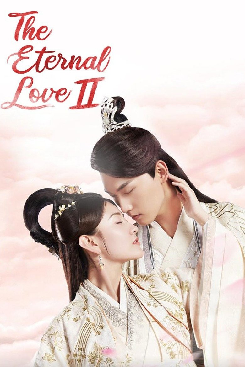 Episodes in The Eternal Love - Season 2 - Season 2 Poster of Episodes in The Eternal Love - Season 2 - Season 2