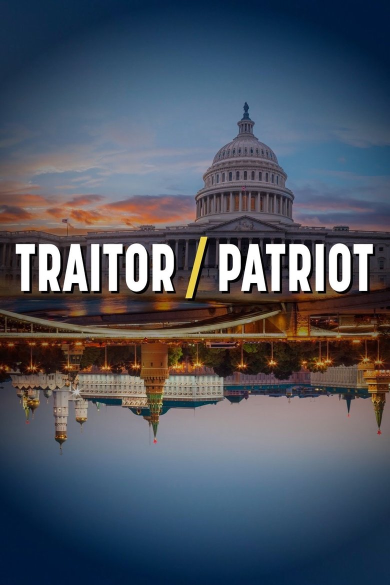 Traitor/Patriot Poster of Traitor/Patriot