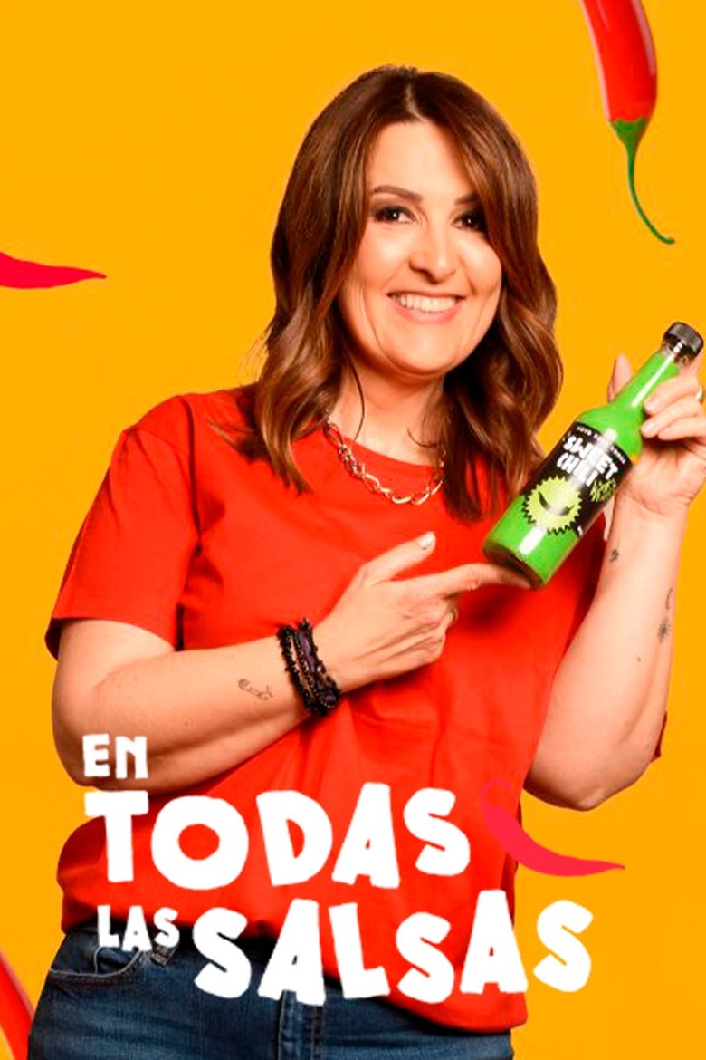 Episodes in En Todas Las Salsas - Season 1 - Season 1 Poster of Episodes in En Todas Las Salsas - Season 1 - Season 1