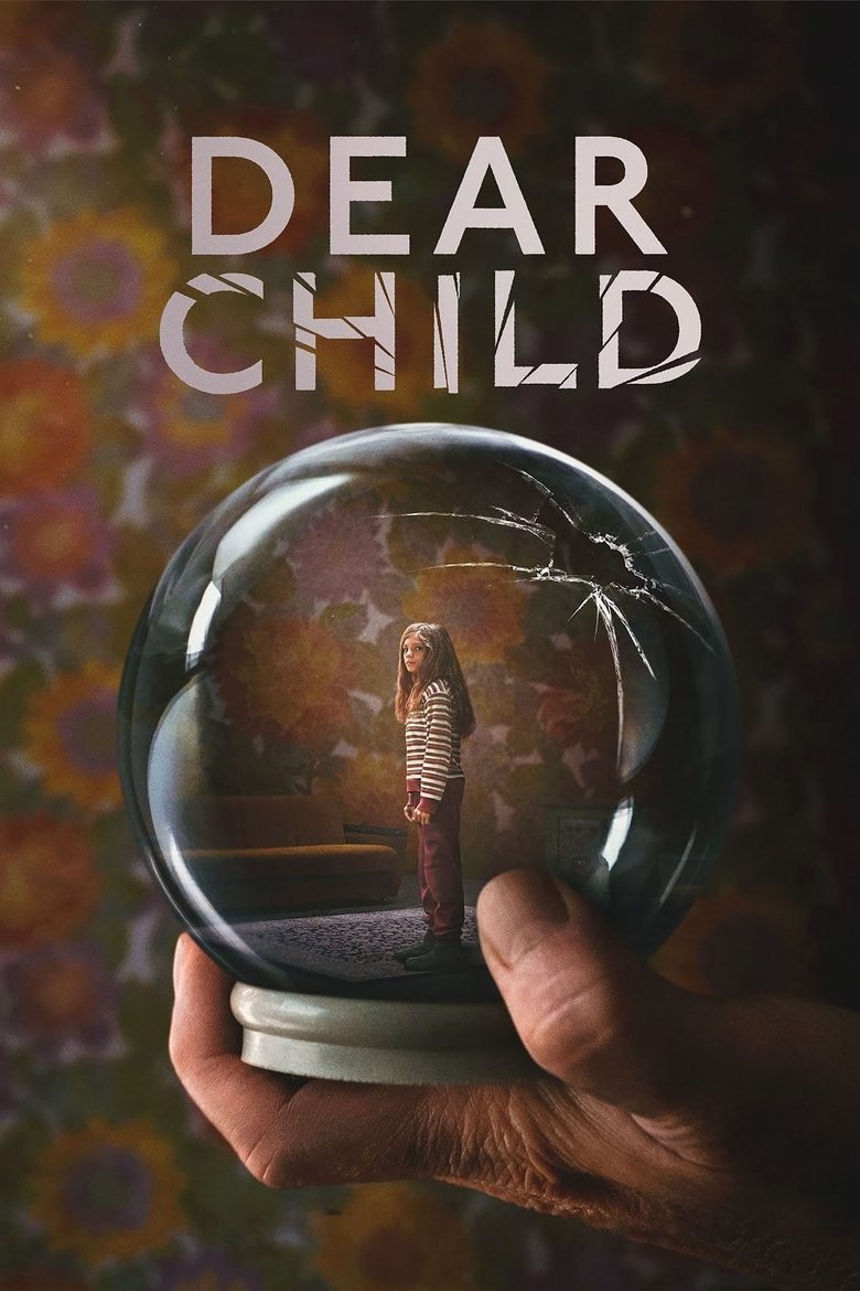 Episodes in Dear Child - Limited Series - Limited Series Poster of Episodes in Dear Child - Limited Series - Limited Series