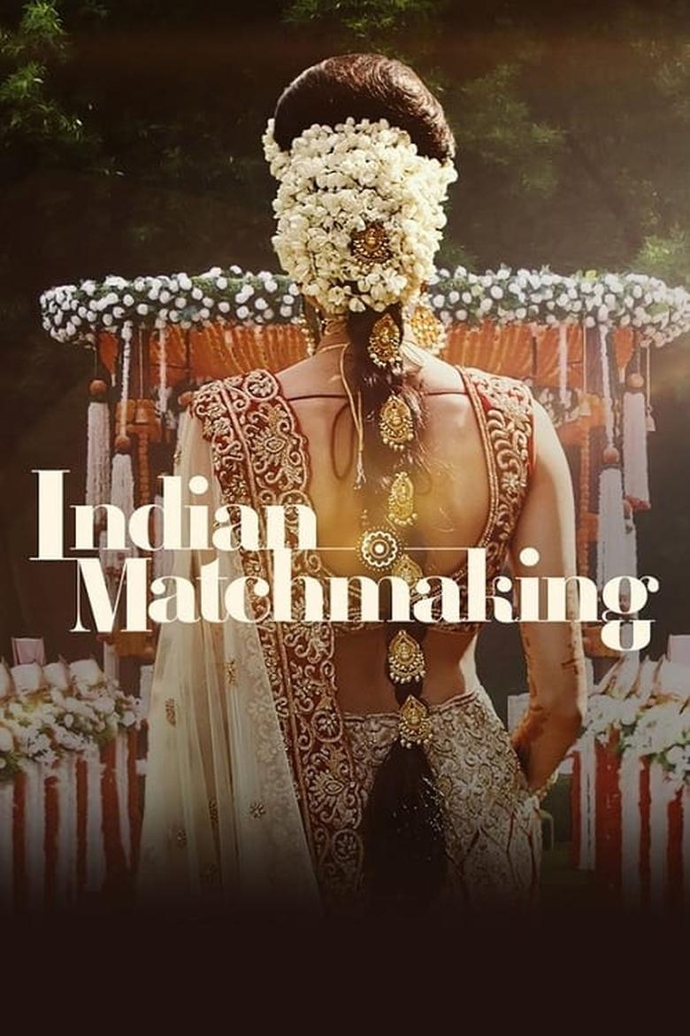 Episodes in Indian Matchmaking - Season 2 - Season 2 Poster of Episodes in Indian Matchmaking - Season 2 - Season 2