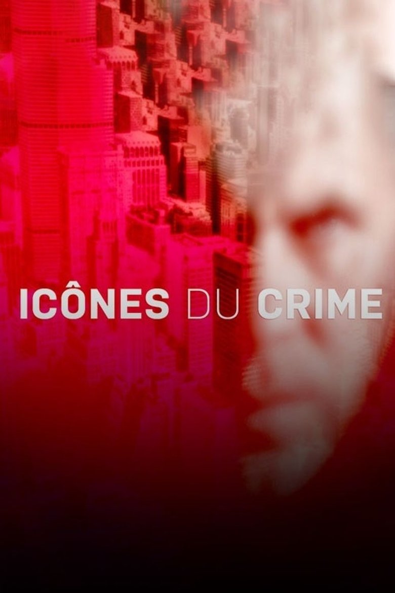 Icônes du crime Poster of Icônes du crime