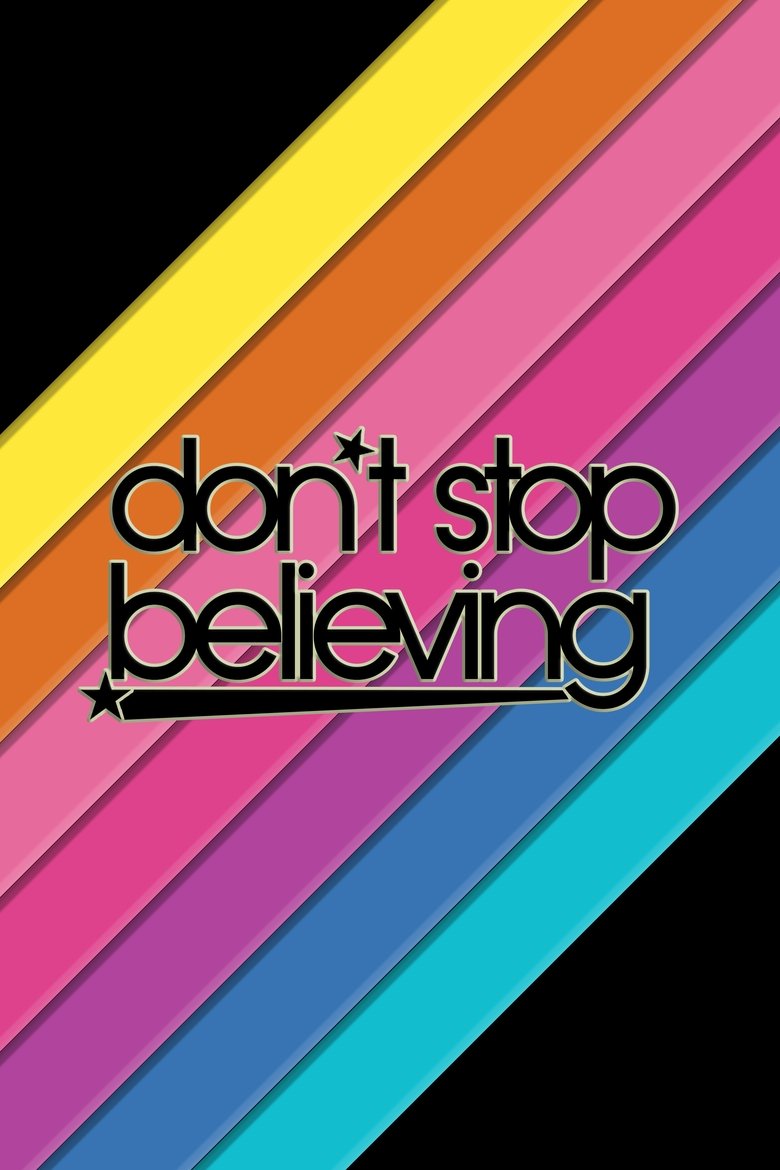 Don't Stop Believing Poster of Don't Stop Believing