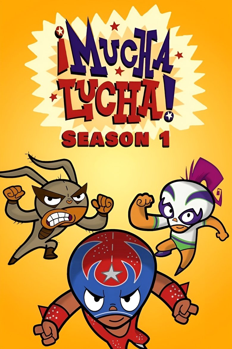 Cast and Crew in ¡Mucha Lucha! - Honor Thy Lucha / Clinche (Season 1 - Episode 11) - Honor Thy Lucha / Clinche Poster of Cast and Crew in ¡Mucha Lucha! - Honor Thy Lucha / Clinche (Season 1 - Episode 11) - Honor Thy Lucha / Clinche