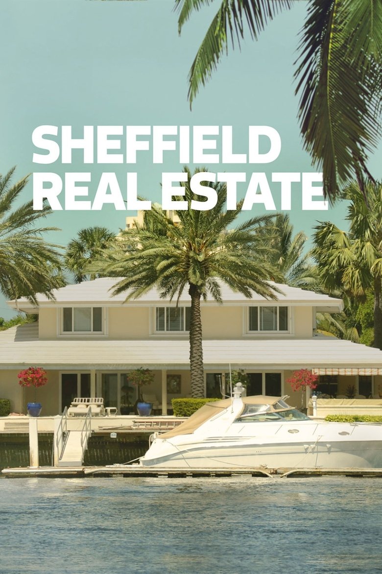 Episodes in Sheffield Real Estate - Season 1 - Season 1 Poster of Episodes in Sheffield Real Estate - Season 1 - Season 1