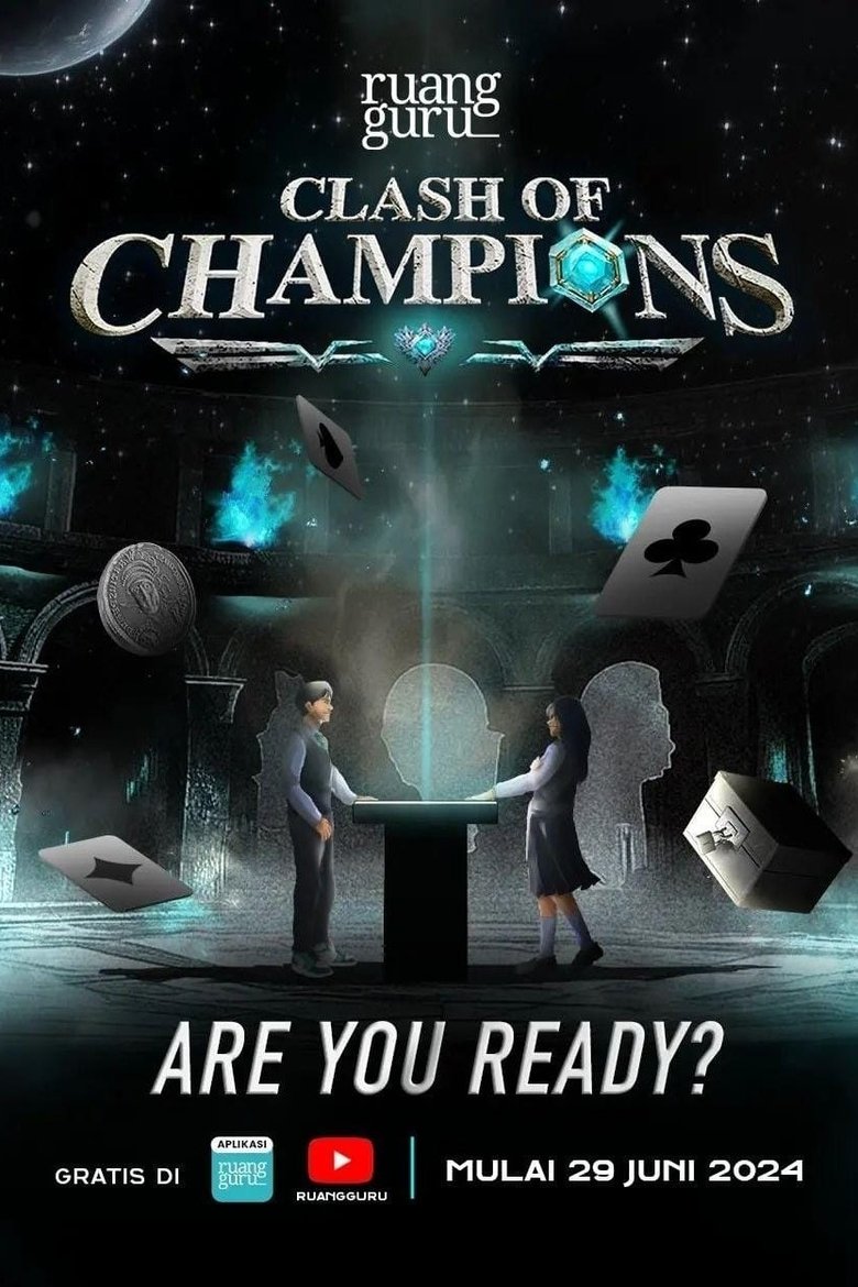 Cast and Crew in Ruangguru Clash Of Champions - Battle to the Final (Season 1 - Episode 10) - Battle to the Final Poster of Cast and Crew in Ruangguru Clash Of Champions - Battle to the Final (Season 1 - Episode 10) - Battle to the Final