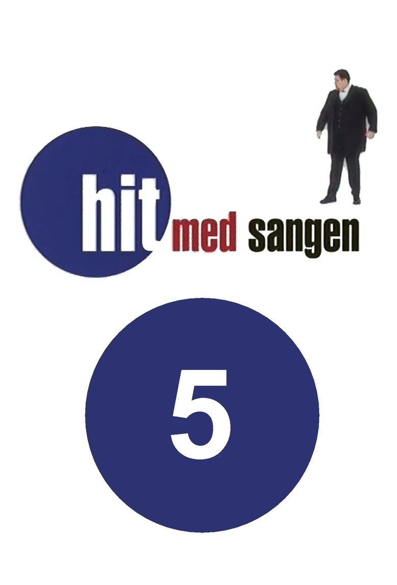 Episodes in Hit Med Sangen - Season 5 - Season 5 Poster of Episodes in Hit Med Sangen - Season 5 - Season 5