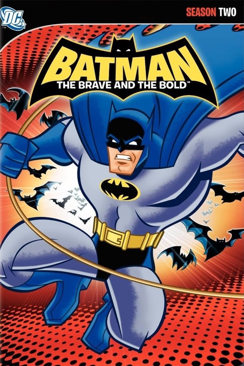 Episodes in Batman The Brave And The Bold - Season 2 - Season 2 Poster of Episodes in Batman The Brave And The Bold - Season 2 - Season 2