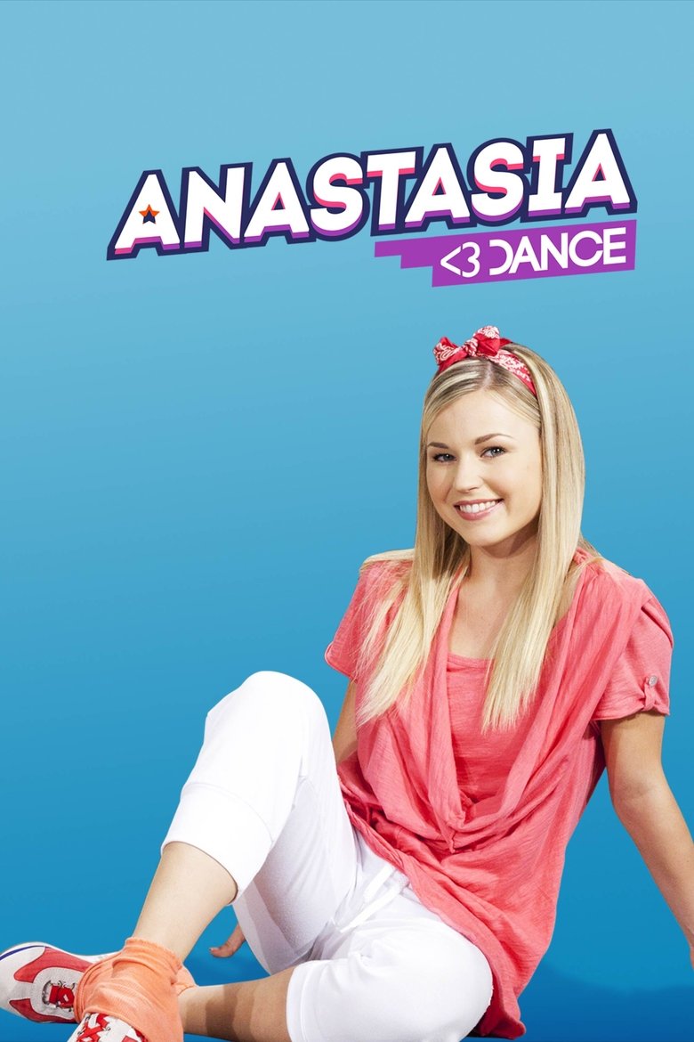ANASTASIA <3 DANCE Poster of ANASTASIA <3 DANCE
