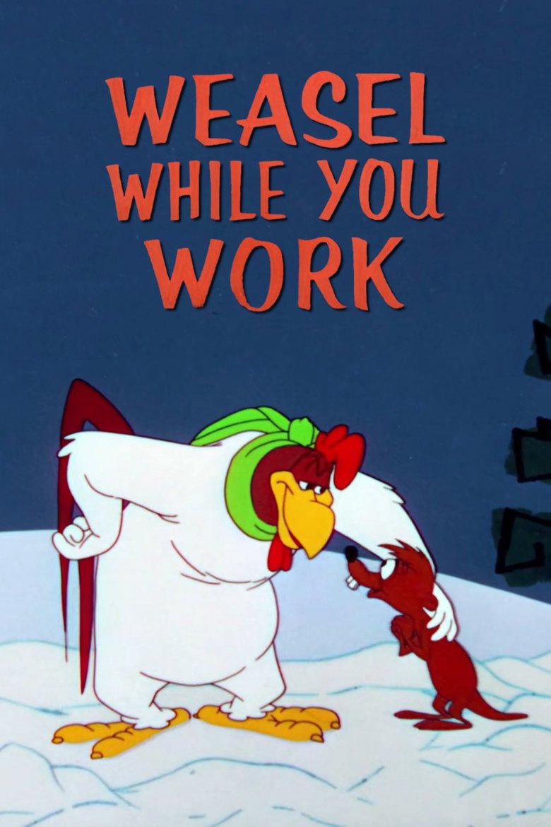 Weasel While You Work Poster of Weasel While You Work