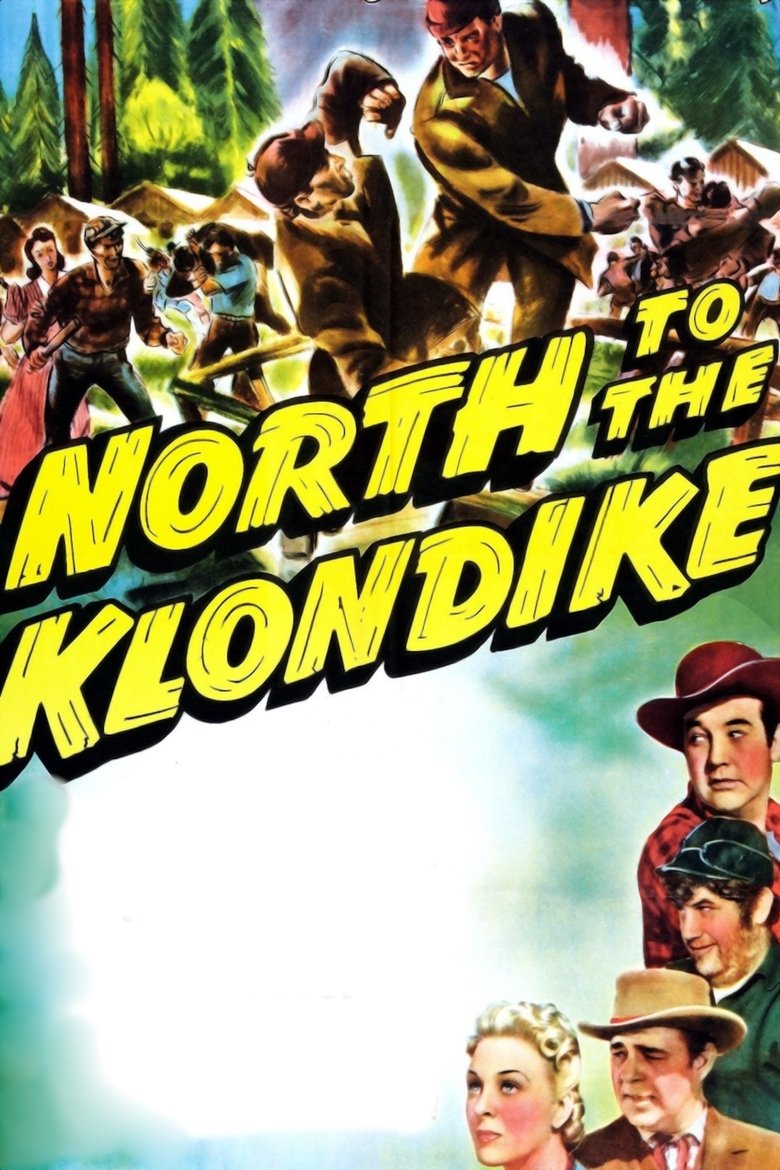 North to the Klondike Poster of North to the Klondike