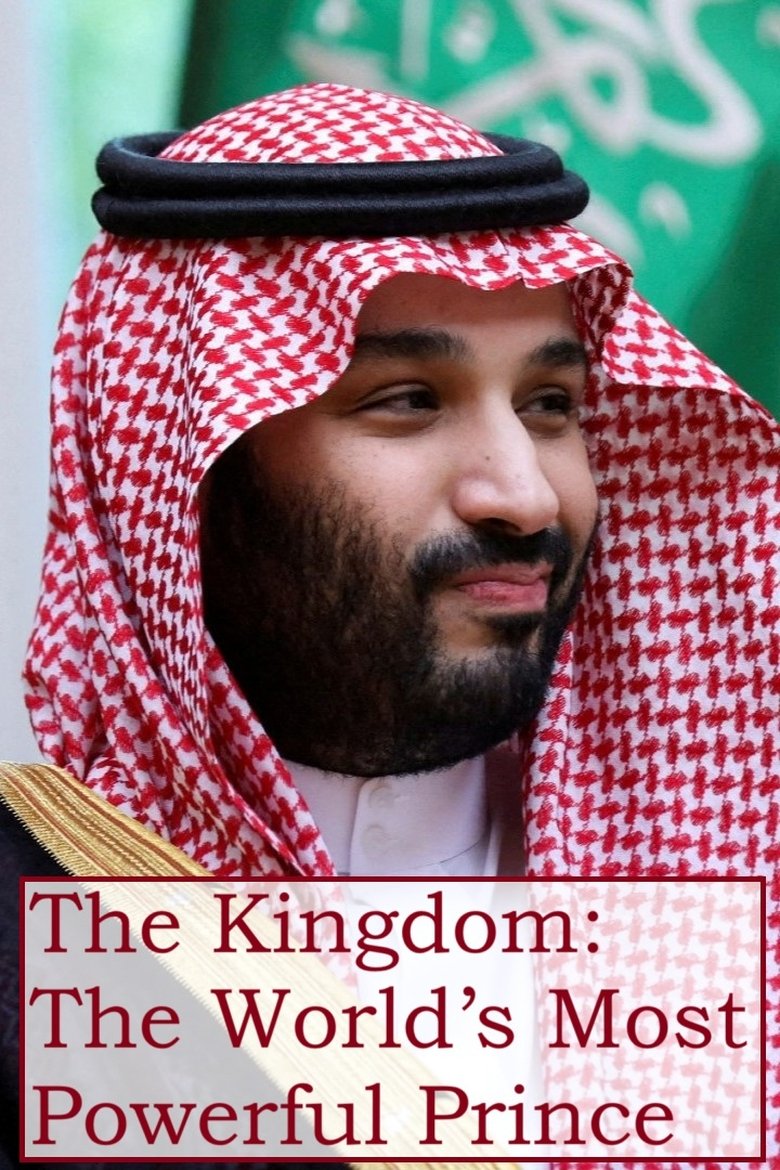 Episodes in The Kingdom The World’s Most Powerful Prince - Series 1 - Series 1 Poster of Episodes in The Kingdom The World’s Most Powerful Prince - Series 1 - Series 1
