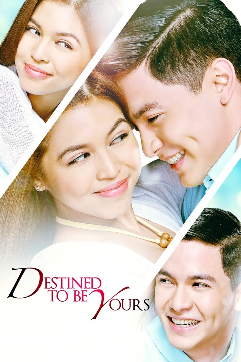 Episodes in Destined To Be Yours - Season 1 - Season 1 Poster of Episodes in Destined To Be Yours - Season 1 - Season 1