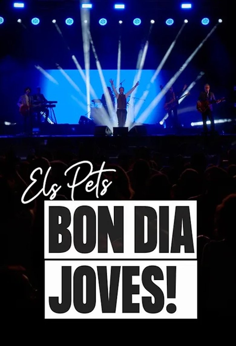 Els Pets: bon dia, joves! Poster of Els Pets: bon dia, joves!