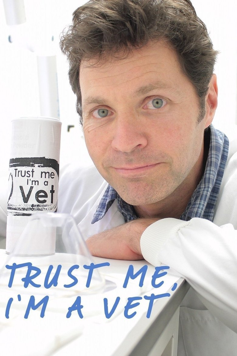 Trust Me, I'm a Vet Poster of Trust Me, I'm a Vet