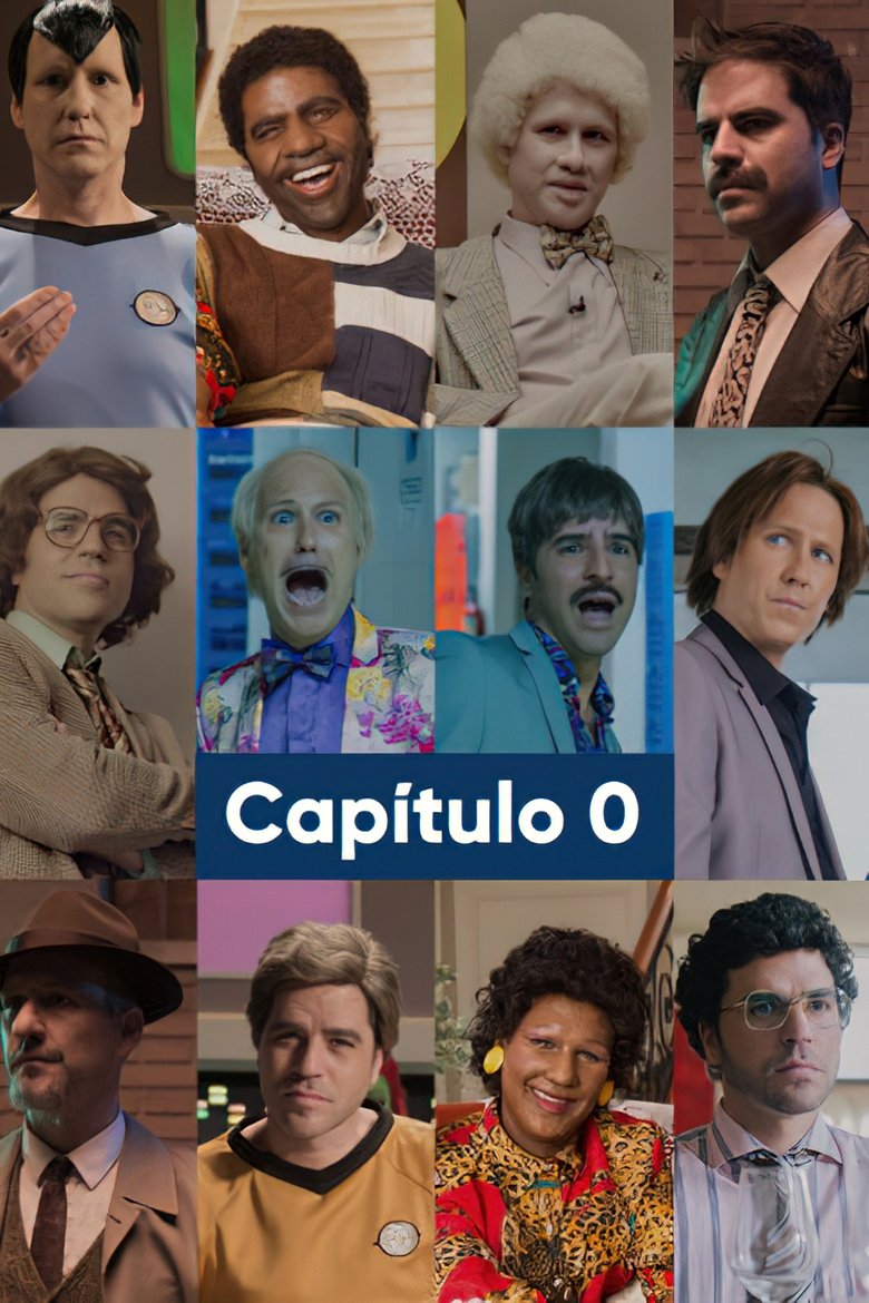 Episodes in Capítulo 0 - Season 1 - Season 1 Poster of Episodes in Capítulo 0 - Season 1 - Season 1