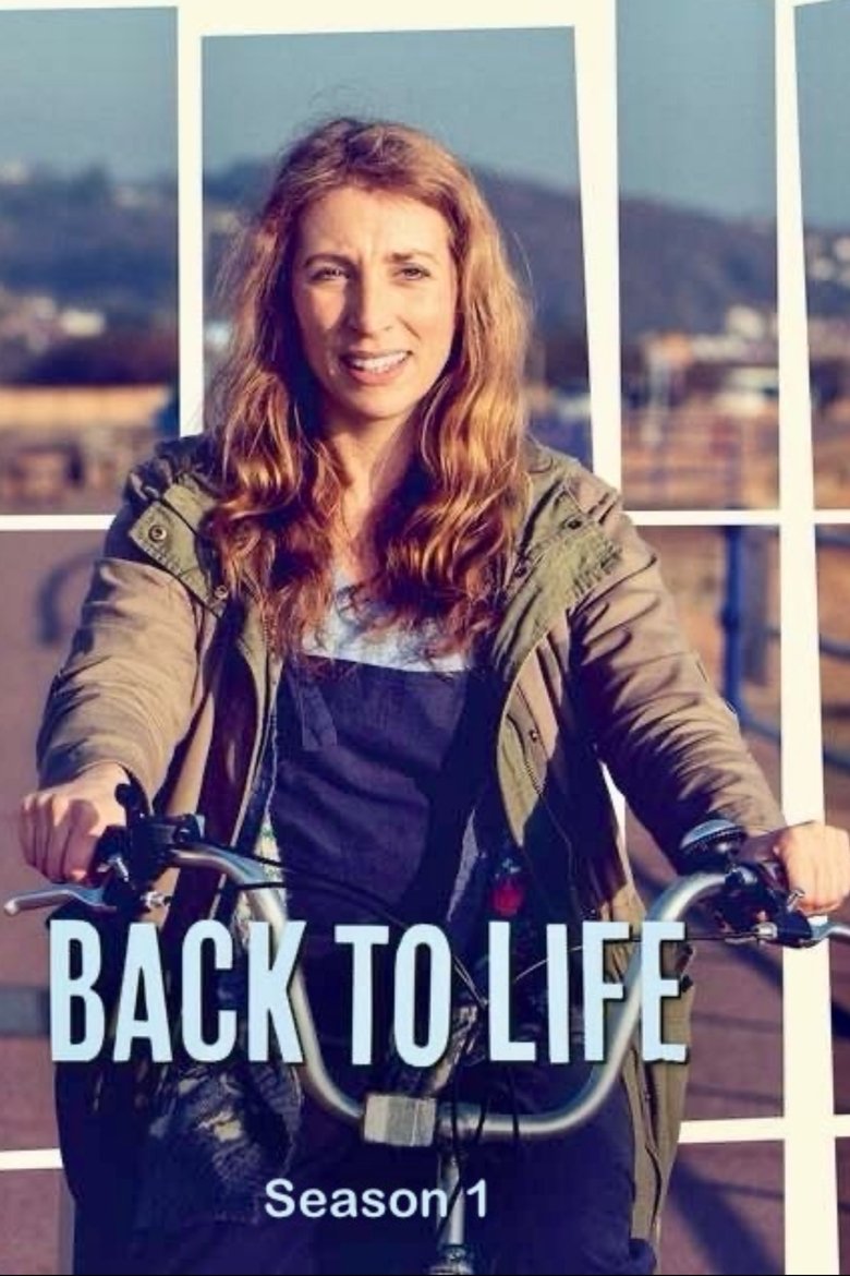 Episodes in Back To Life - Series 1 - Series 1 Poster of Episodes in Back To Life - Series 1 - Series 1