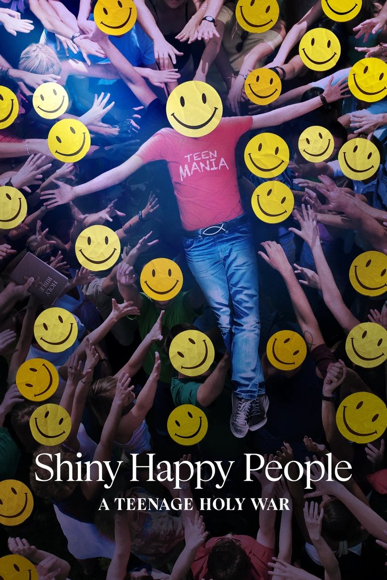 Episodes in Shiny Happy People - A Teenage Holy War - A Teenage Holy War Poster of Episodes in Shiny Happy People - A Teenage Holy War - A Teenage Holy War