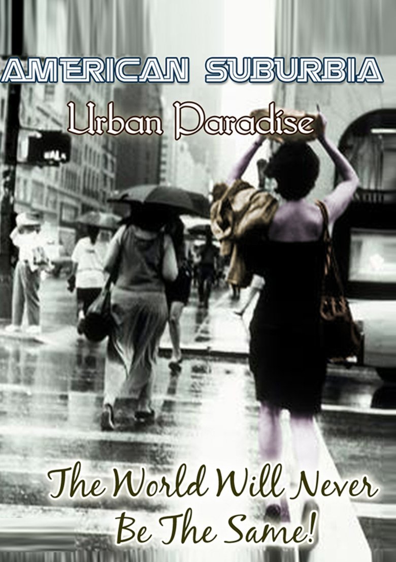 Episodes in American Suburbia - Urban Paradise - Urban Paradise Poster of Episodes in American Suburbia - Urban Paradise - Urban Paradise