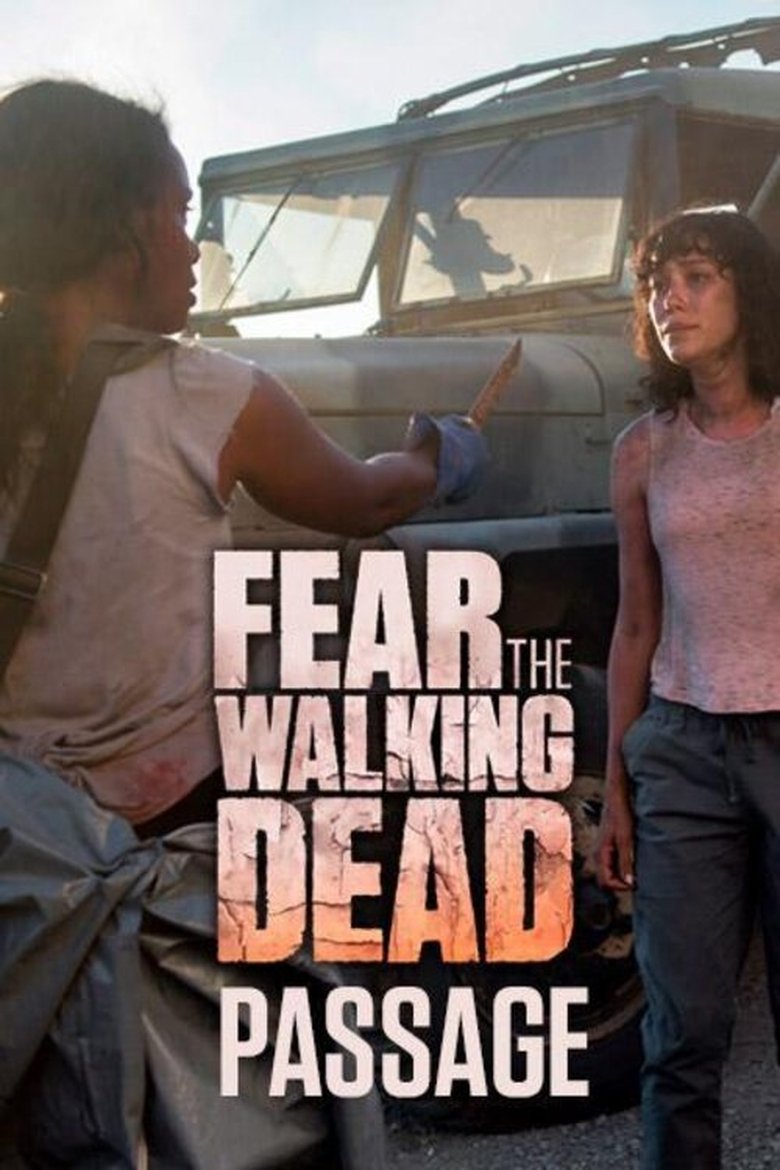 Fear the Walking Dead: Passage Poster of Fear the Walking Dead: Passage