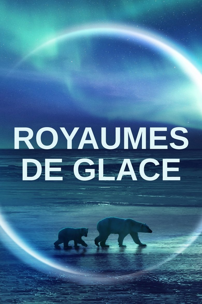 Royaumes de Glace Poster of Royaumes de Glace