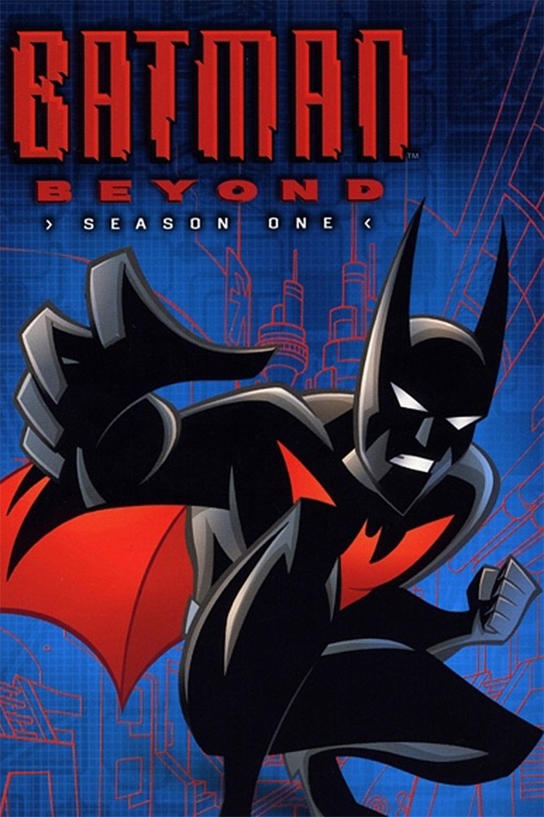 Episodes in Batman Beyond - Season 1 - Season 1 Poster of Episodes in Batman Beyond - Season 1 - Season 1