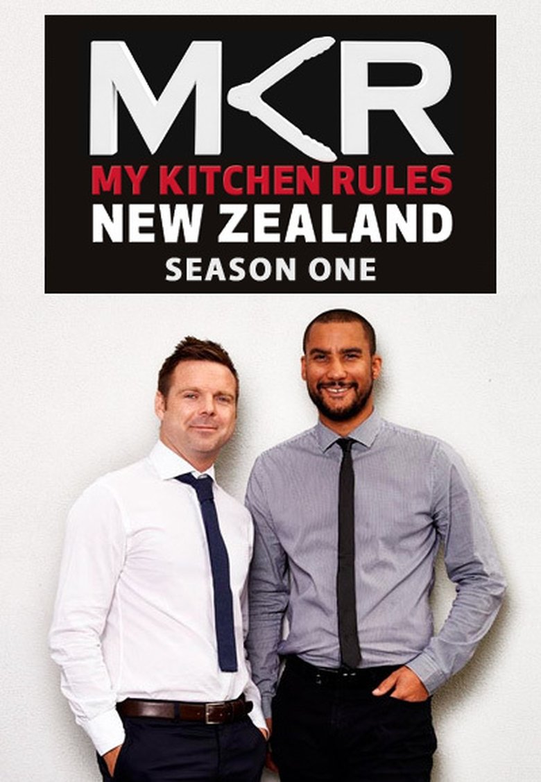 Episodes in My Kitchen Rules New Zealand - Season 1 - Season 1 Poster of Episodes in My Kitchen Rules New Zealand - Season 1 - Season 1