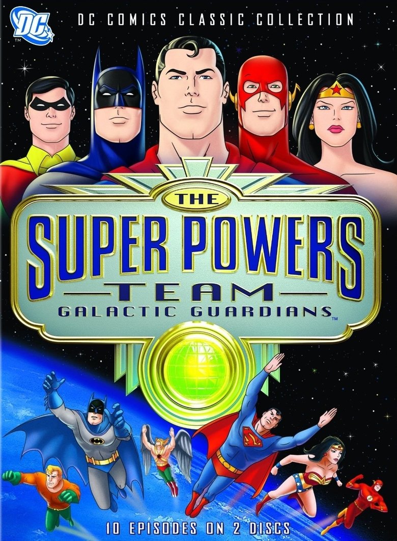 The Super Powers Team: Galactic Guardians Poster of The Super Powers Team: Galactic Guardians