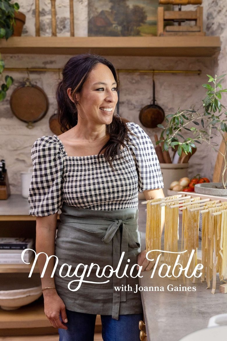 Episodes in Magnolia Table With Joanna Gaines - Season 7 - Season 7 Poster of Episodes in Magnolia Table With Joanna Gaines - Season 7 - Season 7