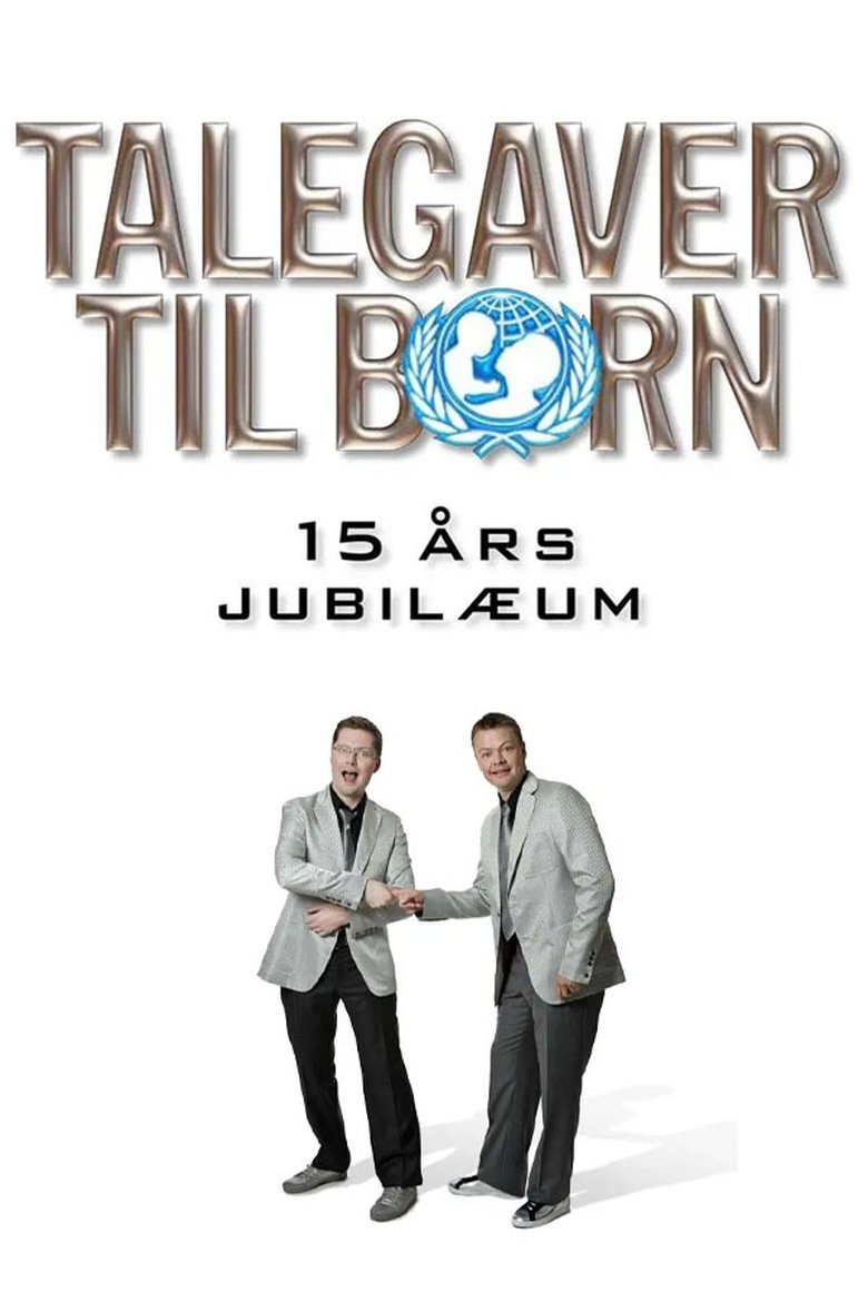 Talegaver til børn: 15 års jubilæum Poster of Talegaver til børn: 15 års jubilæum