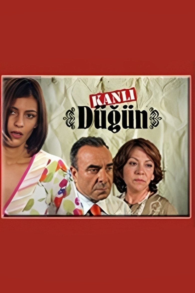 Kanlı Düğün Poster of Kanlı Düğün