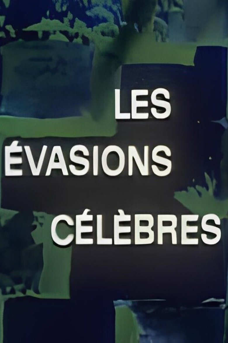 Episodes in The Famous Escapes - Season 1 - Season 1 Poster of Episodes in The Famous Escapes - Season 1 - Season 1