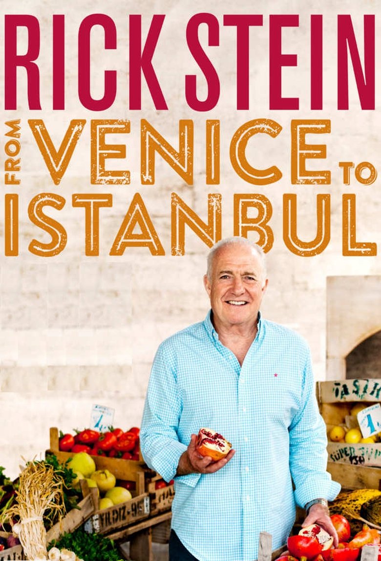 Episodes in Rick Stein From Venice To Istanbul - Season 1 - Season 1 Poster of Episodes in Rick Stein From Venice To Istanbul - Season 1 - Season 1