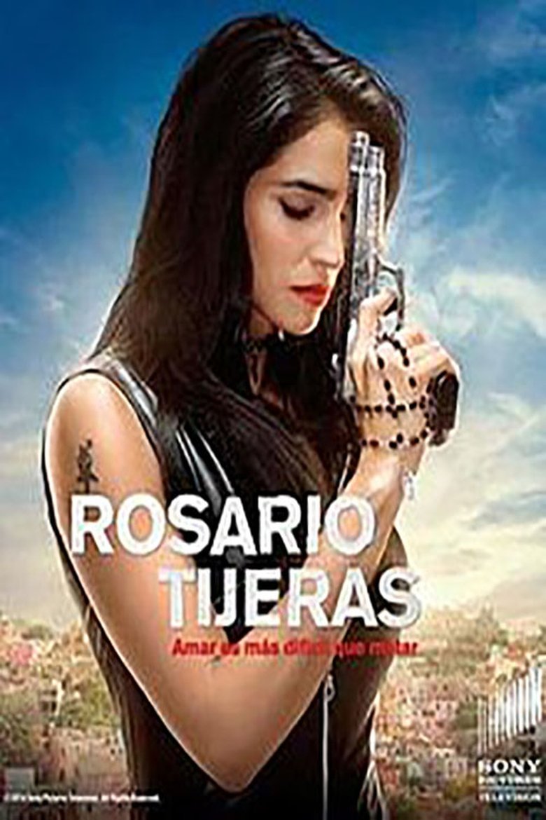 Episodes in Rosario Tijeras (Mexico) - Season 1 - Season 1 Poster of Episodes in Rosario Tijeras (Mexico) - Season 1 - Season 1