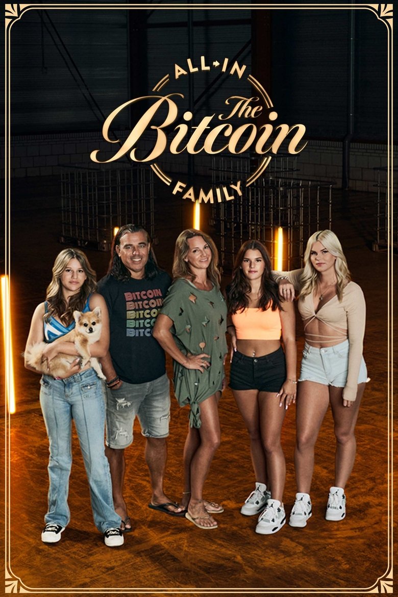 All-In The Bitcoin Family Poster of All-In The Bitcoin Family