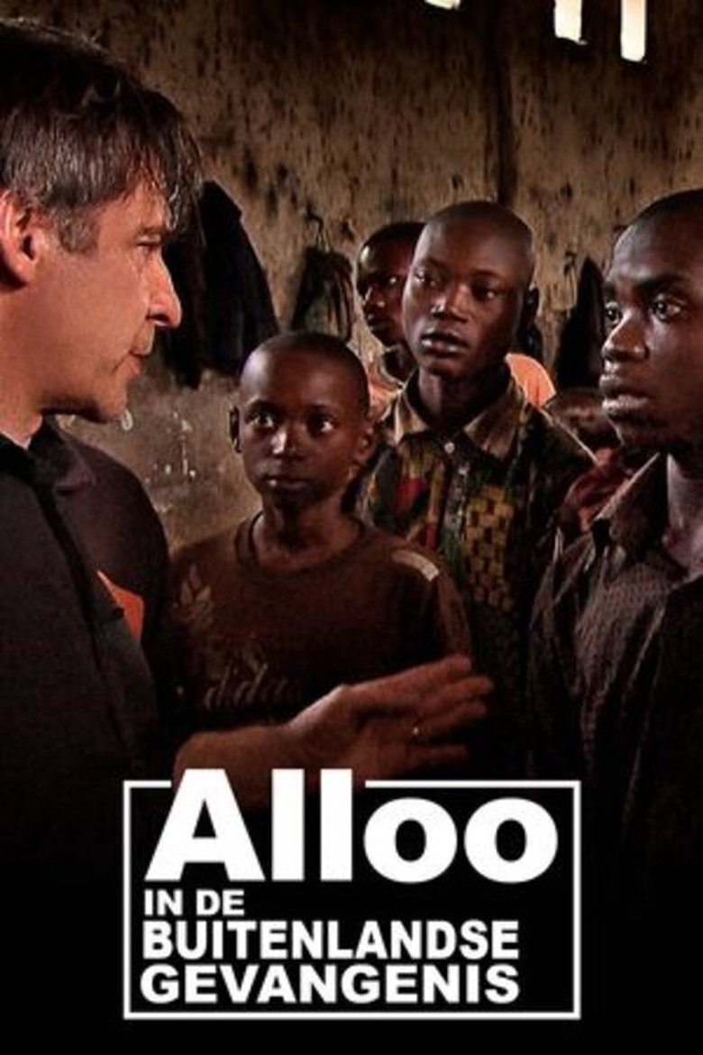 Alloo In de Buitenlandse Gevangenis Poster of Alloo In de Buitenlandse Gevangenis