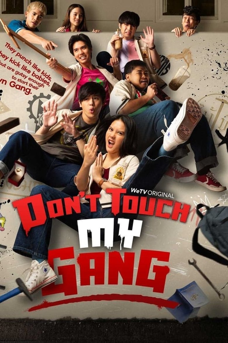 Episodes in Don't Touch My Gang - Season 1 - Season 1 Poster of Episodes in Don't Touch My Gang - Season 1 - Season 1