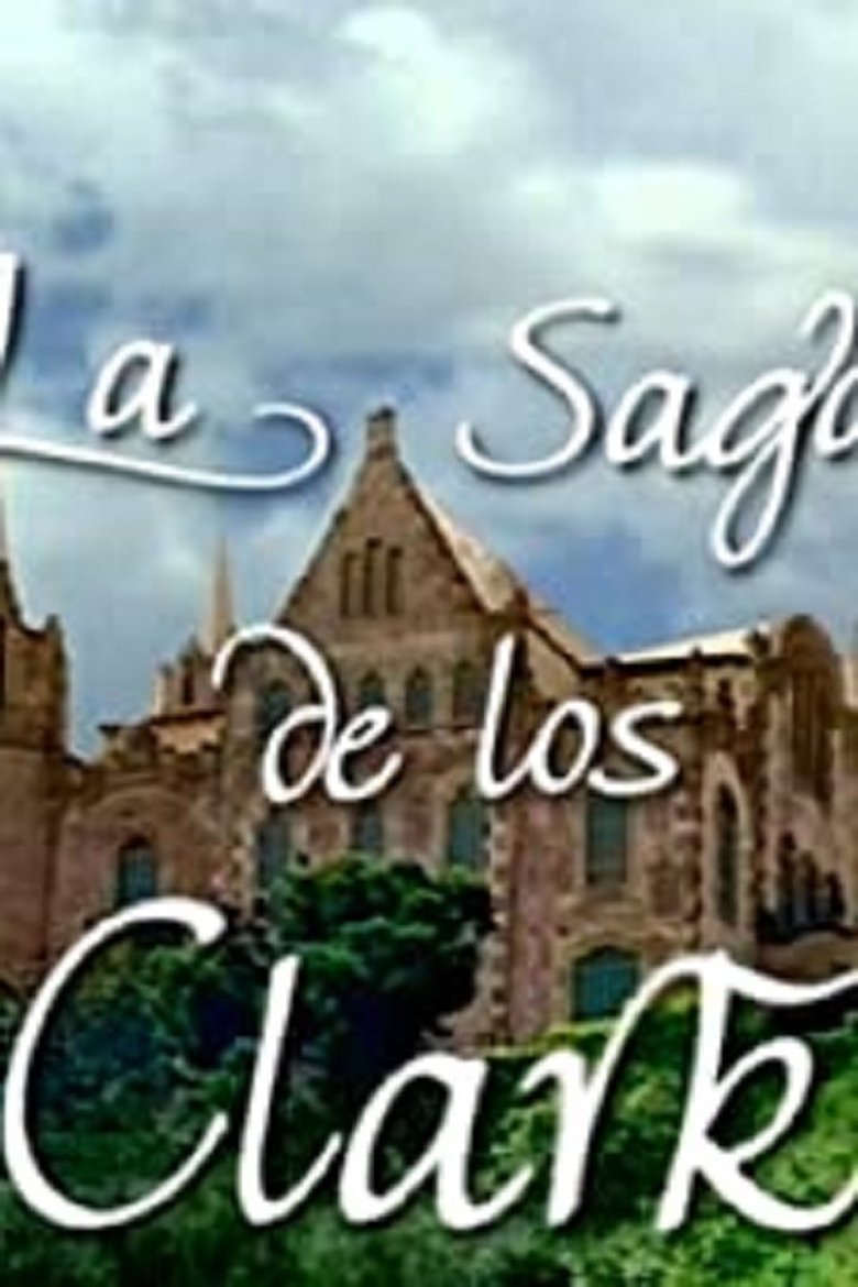 La saga de los Clark Poster of La saga de los Clark