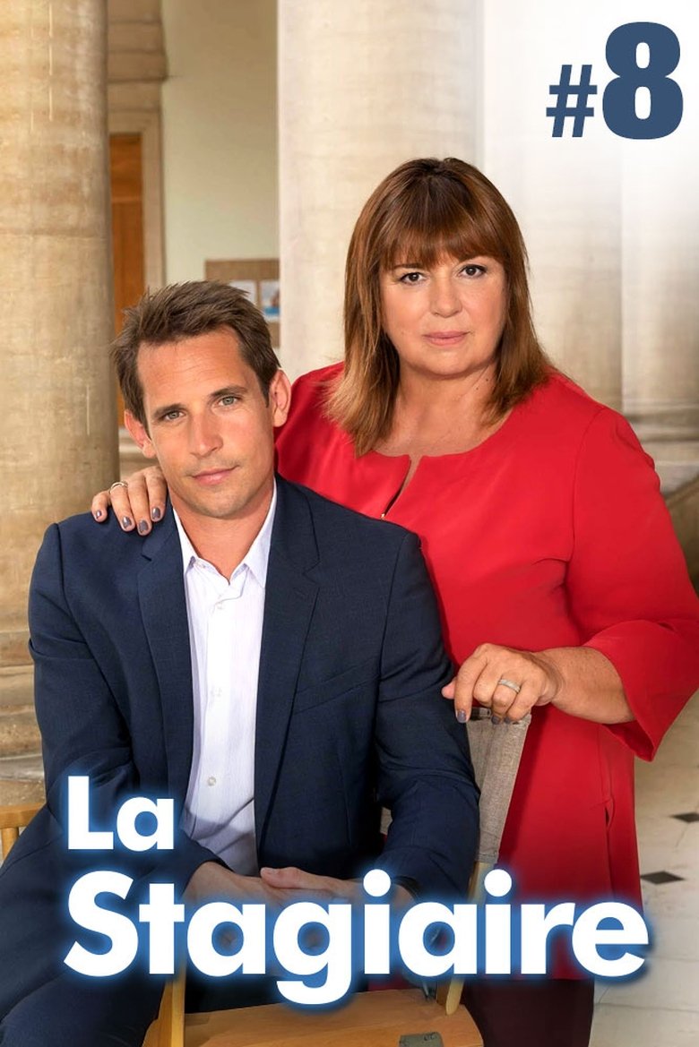 Episodes in La Stagiaire - Season 8 - Season 8 Poster of Episodes in La Stagiaire - Season 8 - Season 8