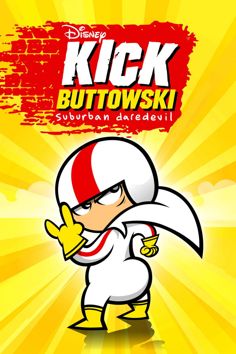 Episodes in Kick Buttowski Suburban Daredevil - Season 1 - Season 1 Poster of Episodes in Kick Buttowski Suburban Daredevil - Season 1 - Season 1