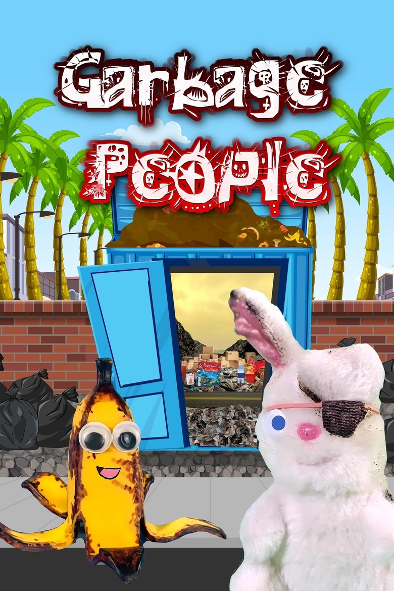Garbage People Poster of Garbage People