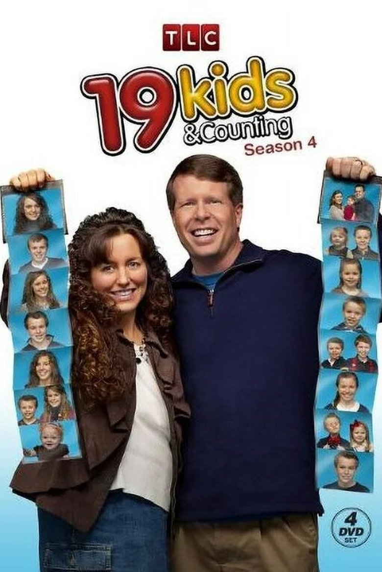 Episodes in 19 Kids And Counting - Season 4 - Season 4 Poster of Episodes in 19 Kids And Counting - Season 4 - Season 4